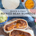 Pinterest Pin with text 'Quick & Easy Refried Bean Burrito', with image of two halves of a burrito cut open to reveal the inside on a cutting board.