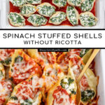 Pinterest pin with text 'Spinach Stuffed Shells without Ricotta', image of sauce and cheesy stuffed shells in a white casserole dish.