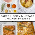 Pinterest Pin with text overlay 'Baked Honey Mustard Chicken Breasts', image of a white casserole dish with four baked chicken breasts with honey mustard sauce.