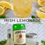 Pinterest Pin with text overlay 'Irish Lemonade', image of whiskey glass filled with ice and Irish lemonade garnished with lemon peel and mint.