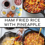 Pinterest pin with text 'Ham Fried Rice with Pineapple', image of black skillet with fried rice and a serving spoon.