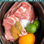 Pinterest Pin with text overlay 'Crockpot Mojo Pork', image of bowl of mojo pulled pork.