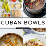 Pinterest Pin with text overlay 'Cuban Bowls', image of a bowl filled with rice, black beans, pork, and fried plantains.