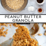 Pinterest Pin with text overlay 'Peanut Butter Granola, image on chunky peanut butter granola in a jar.