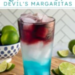 Pinterest pin with text overlay 'red, white, and blue devils margarita', image of a glass with layered red, white, and blue margarita.