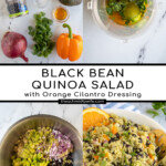 Pinterest Pin with text overlay 'Black bean Quinoa Salad with Orange Cilantro Dressing', image of a white bowl filled with black bean quinoa salad garnish with cilantro.