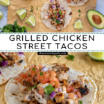 Pinterest Pin with text overlay 'Grilled Chicken Street Tacos', image of grilled chicken taco with toppings.