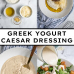 Pinterest pin with text overlay 'Greek Yogurt Caesar Dressing', image of Greek Yogurt Caesar Dressing in a white bowl with a spoon.