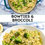 Pinterest pin with text overlay 'Bowtie and Broccoli'. image of a white bowl filled with green broccoli and bowtie pasta.