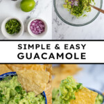 Pinterest pin with text overlay 'Simple Guacamole', image of a blu bowl filled with homemade guacamole with a tortilla chip.