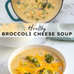 Pinterest pin with text overlay 'Healthy Broccoli Cheese Soup', image of white bowl filled with broccoli and cheese soup.