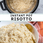 Pinterest Pin with text "Instant Pot Risotto", image of bowl of risotto and serving spoon.