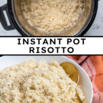 Pinterest Pin with text "Instant Pot Risotto", image of bowl of risotto and serving spoon.