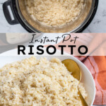 Pinterest Pin with text "Instant Pot Risotto", image of bowl of risotto and serving spoon.