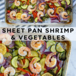 Pinterest pin with text 'Sheet Pan Shrimp & Veggies', image of a sheet pan with cooked pink shrimp and colorful vegetables.