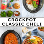 Pinterest pin with text 'Crockpot Classic Chili', image of white bowl with chili and garnishes.