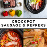 Pinterest Pin with text 'Crockpot Sausage & Peppers', image of Italian sausages in bun with peppers next to a crockpot.
