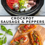 Pinterest Pin with text 'Crockpot Sausage & Peppers', image of Italian sausages in bun with peppers next to a crockpot.