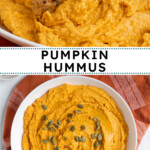 Pinterest pin with text "Pumpkin Hummus", image of a white bowl with orange pumpkin hummus garnished with olive oil and pumpkin seeds.
