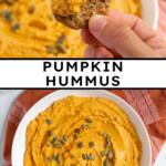 Pinterest pin with text "Pumpkin Hummus", image of a white bowl with orange pumpkin hummus garnished with olive oil and pumpkin seeds.