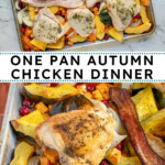 Pinterest pin with text overlay 'One Pan Autumn Chicken Dinner', image of a sheet pan with veggies and chicken thighs.