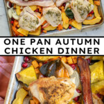 Pinterest pin with text overlay 'One Pan Autumn Chicken Dinner', image of a sheet pan with veggies and chicken thighs.