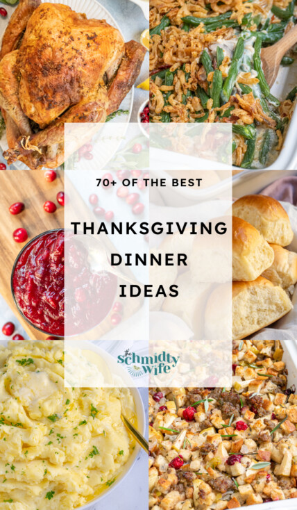 Pinterest Pin with text overlay "70+ Thanksgiving Dinner Ideas", image of collage filled with food photos.