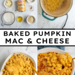 Pinterest pin with text overlay "Baked Pumpkin Mac & Cheese", image of a white casserole dish with a serving spoon scooping out Mac and cheese.