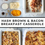 Pinterest Pin with text overlay "Hash Brown & Bacon Breakfast Casserole", image of a white casserole dish with a baked breakfast casserole.
