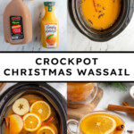 Pinterest Pin with text overlay 'Crockpot Christmas Wassail', image of a crockpot and mugs filled with wassail and garnished with orange slice and spices.