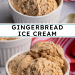 Pinterest Pin with text overlay "Gingerbread Ice Cream", image of a white bowl filled with light brown colored homemade gingerbread ice cream.