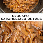 Pinterest pin with text overlay 'crockpot caramelized onions', image of a crockpot filled with caramelized onions.