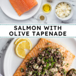 Pinterest pin with text overlay "Salmon with Olive Tapenade" with image of a plate of salmon topped with olive tapenade.
