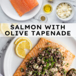 Pinterest pin with text overlay "Salmon with Olive Tapenade" with image of a plate of salmon topped with olive tapenade.