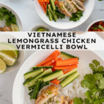 Pinterest pin with text overlay "Vietnamese Lemongrass Chicken Vermicelli Bowls", image of a white bowl filled with vermicelli noodles, lemongrass chicken, vegetables, and nuoc cham.