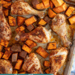 Pinterest pin with text overlay "Sheet Pan Chicken Legs & Sweet Potatoes", image of a sheet pan with baked chicken legs and sweet potatoes.