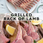 Pinterest pin with text overlay 'Grilled Rack of Lamb', image of rack of lamb cut into pieces and waiting to be served on a wood cutting board.