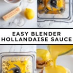 Pinterest pin with text overlay "Easy Blender Hollandaise Sauce", image of hollandaise sauce poured over eggs Benedict.