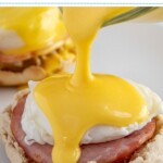 Pinterest pin with text overlay "Easy Blender Hollandaise Sauce", image of hollandaise sauce poured over eggs Benedict.