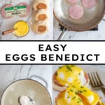 Pinterest pin with text overlay "Easy Eggs Benedict", image of eggs Benedict on a white plate.