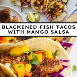 Pinterest pin with text over lay "Blackened Fish Tacos with Mango Salsa", image of blackened fish tacos with mango salsa on a tray.