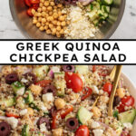 Pinterest pin with text overlay "Greek Quinoa Chickpea Salad", image of a white bowl filled with greek quinoa salad with chickpeas.