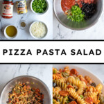 Pinterest pin with text overlay "Pizza Pasta Salad" with image of a bowl filled with colorful pizza pasta salad.