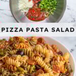 Pinterest pin with text overlay "Pizza Pasta Salad" with image of a bowl filled with colorful pizza pasta salad.