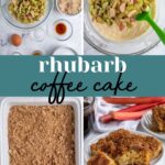 Pinterest pin with text overlay "Rhubarb Coffee Cake", image of slice of rhubarb coffee cake on a plate.