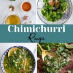 Pinterest pin with text overlay "Chimichurri Recipe", image of chimichurri being spooned onto grilled meat.