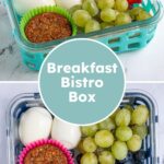Pinterest pin with text overlay "Breakfast Bistro Box", image of four breakfast bistro boxes with eggs, muffin, and fruit.