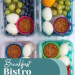 Pinterest pin with text overlay "Breakfast Bistro Box", image of four breakfast bistro boxes with eggs, muffin, and fruit.