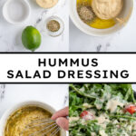 Pinterest pin with text overlay "Hummus Salad Dressing", image of a salad covered in hummus salad dressing.