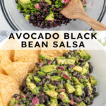 Pinterest Pin with text overlay "Avocado Black Bean Salsa", image of a white bowl with black bean avocado salsa and tortilla chips.